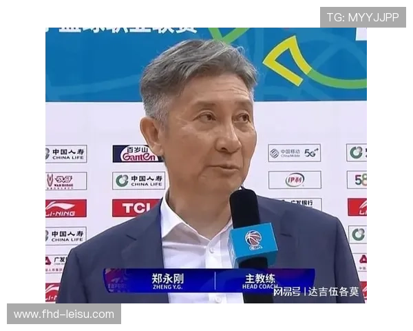 广东主帅郑永刚：全运会荣誉感驱动逆转，期待粤港澳篮球共进